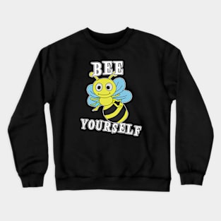 Bee Yourself Crewneck Sweatshirt